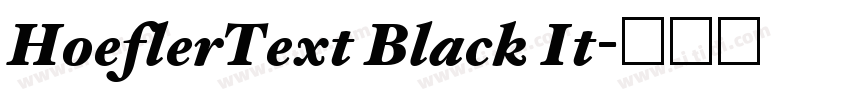 HoeflerText Black It字体转换 HoeflerText Black It字体转换